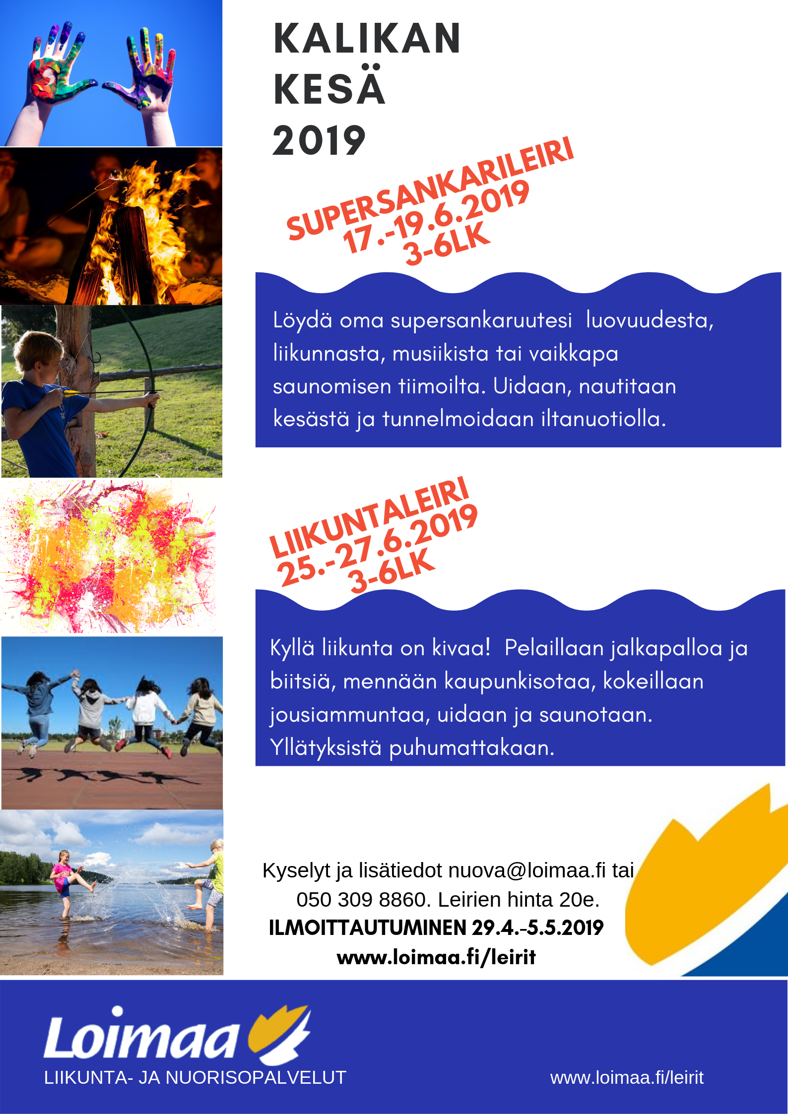 Supersankarileiri 3-6 -luokkalaisille  Kalikassa 17.-19.6.2019